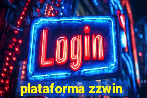 plataforma zzwin